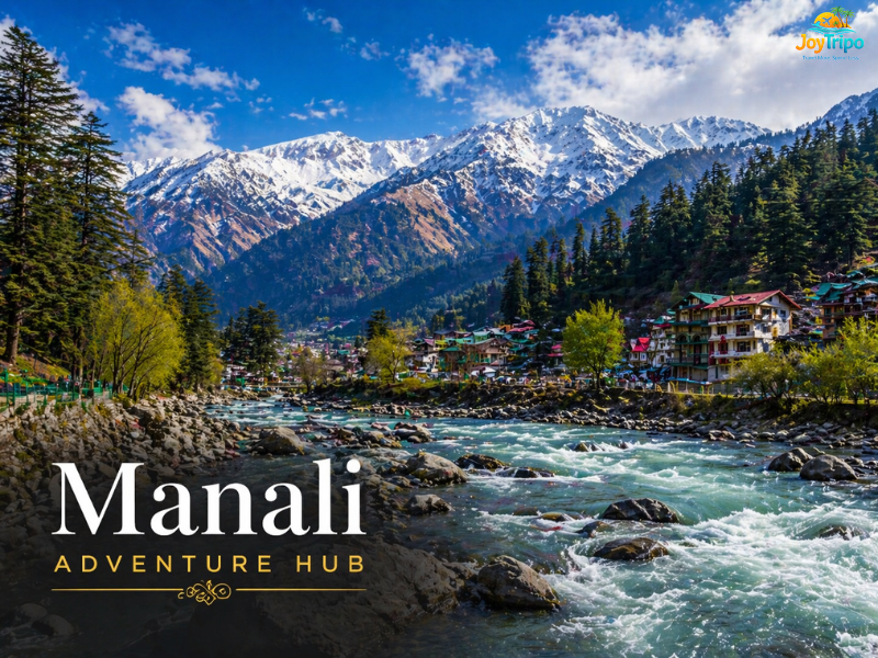 Top Hill Stations to Visit in India: Manali