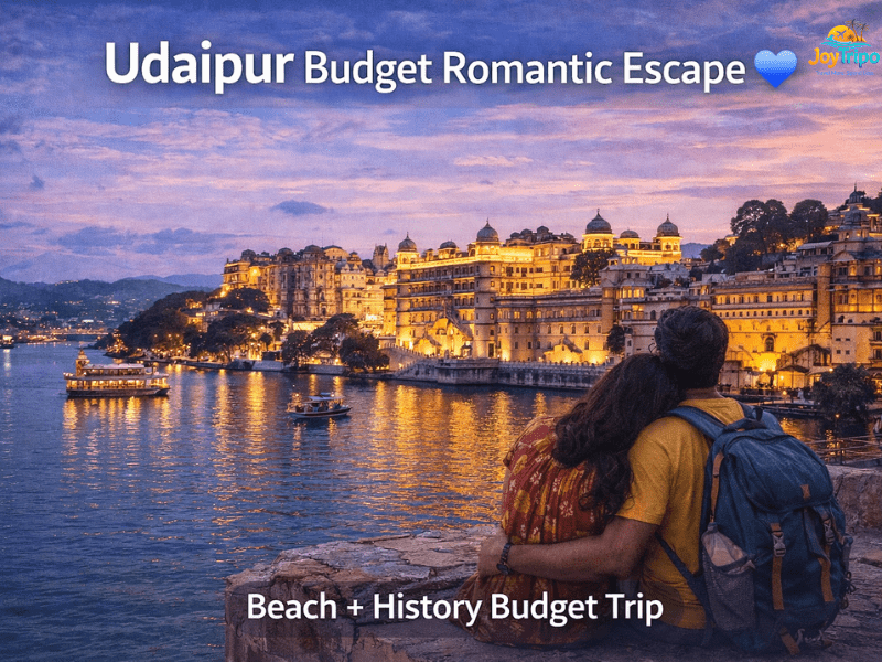 Best Places to Visit in India on Low Budget: Udaipur budget romantic escape