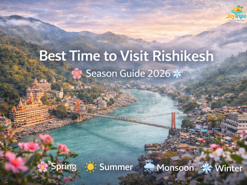 Best Time to Visit Rishikesh