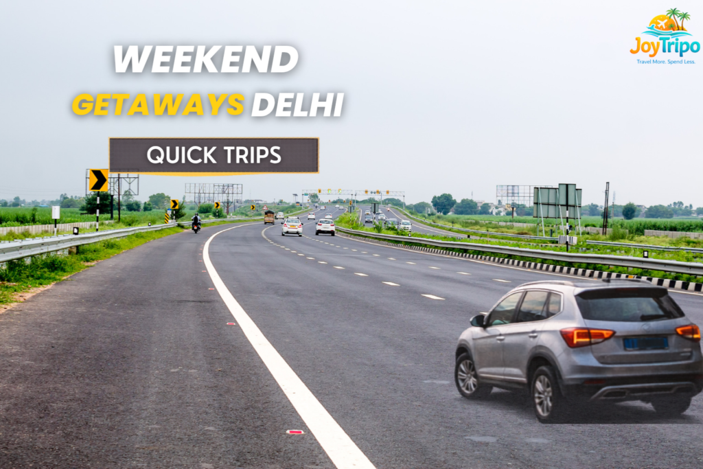 best weekend getaways from Delhi NCR