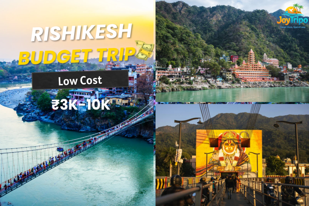 Rishikesh Budget Trip Guide
