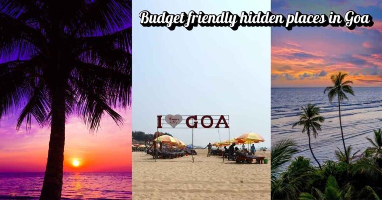 Budget-Friendly Hidden Places in Goa