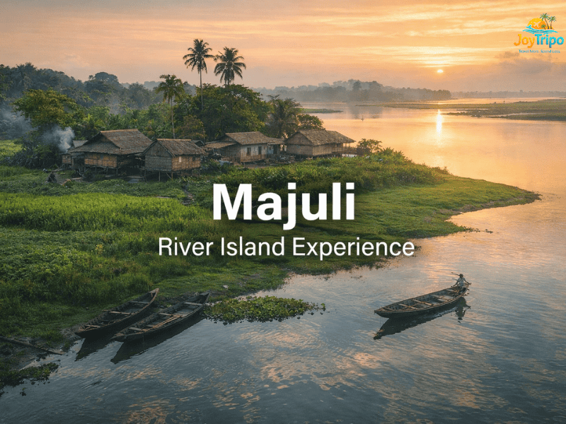 Hidden Places in India: Majuli - river island experience