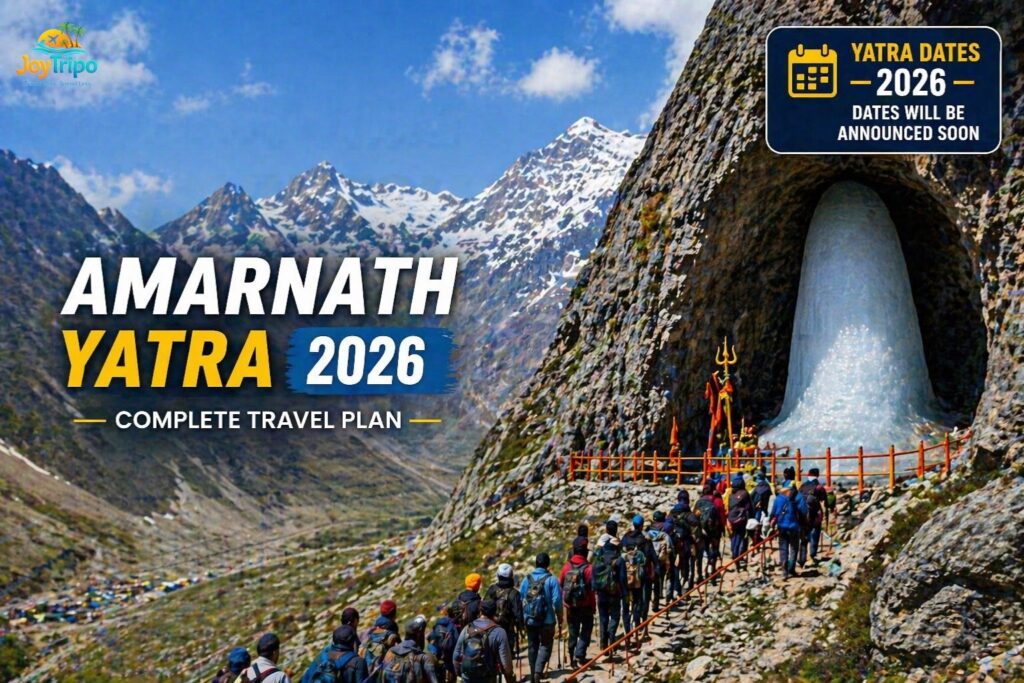 Amarnath Yatra 2026 Complete Travel Guide